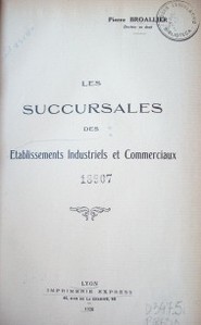 Les succursales des etablissements industriels et commerciaux