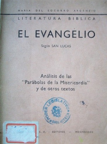 El evangelio : según San Lucas