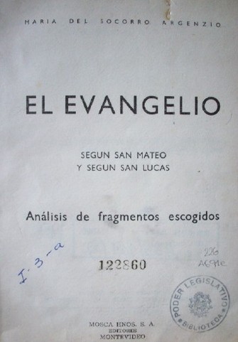 El Evangelio : según San Mateo y según San Lucas