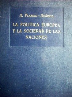 La política europea y la Sociedad de las Naciones : una advertencia a la América