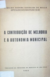 A contribuiçao de melhoria e a autonomia municipal