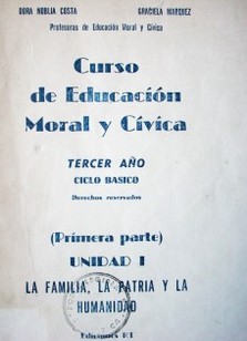 Curso de educación moral y cívica : tercer año Ciclo Básico
