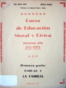Curso de Educación Moral y Cívica : segundo año Ciclo Básico