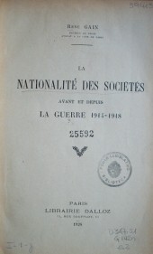 La nationalité des sociétés : avant et depuis la guerre 1914 - 1918