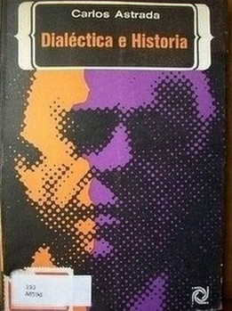Dialéctica e historia : Hegel - Marx