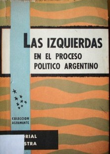 Las izquierdas en el proceso político argentino