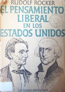 Las corrientes liberales en los Estados Unidos