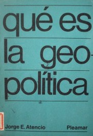 ¿Qué es la geopolítica?