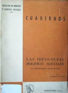 Las ideologías político-sociales : su pretendida declinación