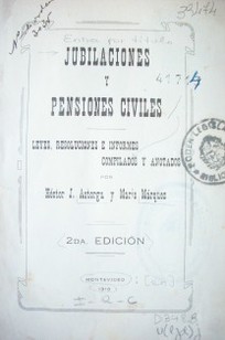Jubilaciones y pensiones civiles : leyes, resoluciones e informes