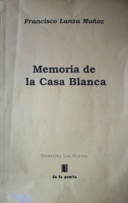 Memoria de la Casa Blanca