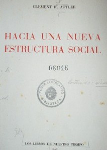 Hacia una nueva estructura social