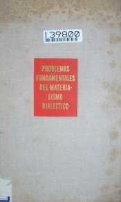 Problemas fundamentales del materialismo dialéctico