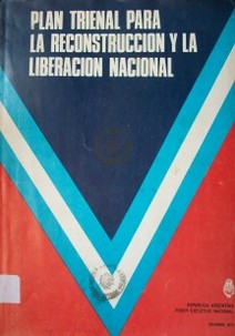 Plan Trienal para la reconstrucción y la liberación nacional : 1974-1977