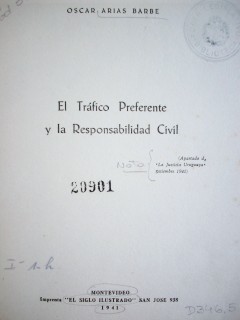 El tráfico preferente y la responsabilidad civil