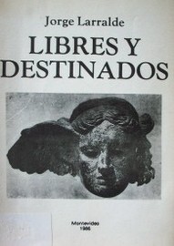 Libres y destinados