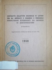 Contratto collettivo nazionale di lavoro per gli impiegati e commessi o personale subalterno dipendenti da imprese di assicurazione : economico