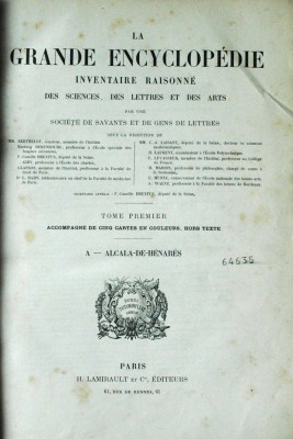 La grande encyclopédie inventaire raisonné des sciences, des lettres et des arts : par une société de savants et de gens de lettres