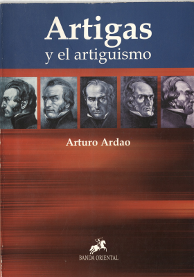 Artigas y el artiguismo