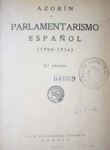 Parlamentarismo español : (1904-1916)
