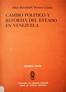 Cambio político y reforma del Estado en Venezuela