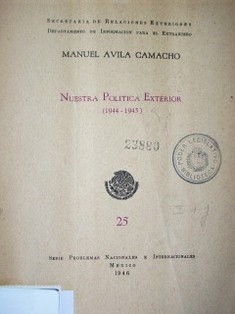 Nuestra política exterior : (1944-1945)