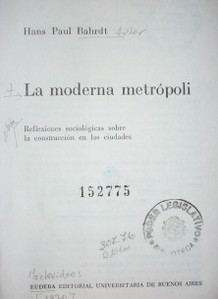 La moderna metrópoli