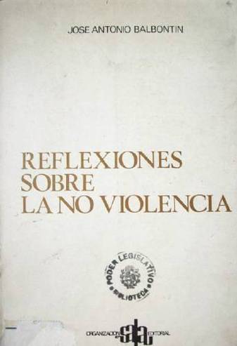 Reflexiones sobre la no violencia