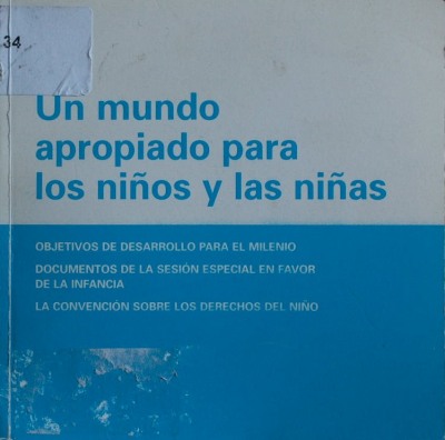 Un mundo apropiado para los niños y las niñas