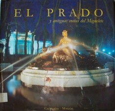 El Prado y antiguas costas del Miguelete : 1860 - 1930