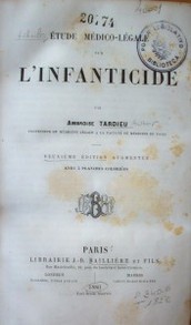 Etude médico-lègale sur l'infanticide