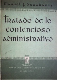 Tratado de lo contencioso Administrativo