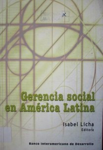 Gerencia social en América Latina : enfoques y experiencias innovadoras