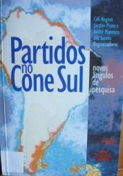 Partidos no Cone Sul : novos angulos de pesquisa