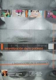 Infantilización de la pobreza : ¿pobrerización de la infancia?