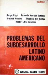 Problemas del subdesarrollo Latinoamericano