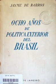 Ocho años de política exterior del Brasil