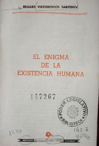 El enigma de la existencia humana