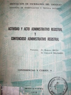 Actividad y acto administrativo registral y contencioso administrativo registral