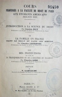 Cours professés a la Faculté de Droit de Paris aux étudiants américains : (mai-juin 1919)