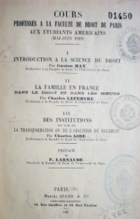 Cours professés a la Faculté de Droit de Paris aux étudiants américains : (mai-juin 1919)