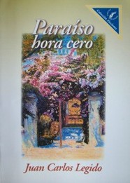Paraíso, hora cero : novela