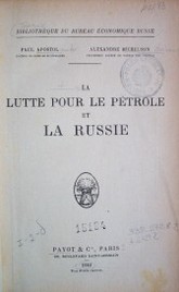 La lutte pour le pétrole et la Russie