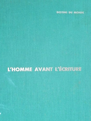 L'homme avant l'écriture