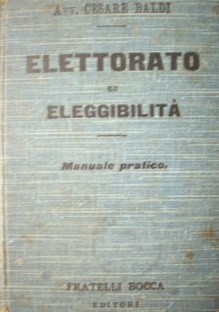 Elettorato ed eleggibilitè : manuale pratico