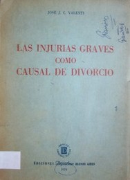 Las injurias graves como causal de divorcio