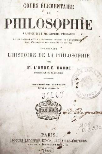 Cours élémentaire de philosophie a l'usage des établissements d'éducation mis en rapport avec le programme officel de l'enseignement pour l'examen du baccalauréat ès lettres comprenant l'histoire de la philosophie