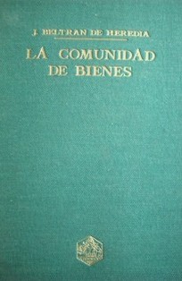 La comunidad de bienes en derecho español