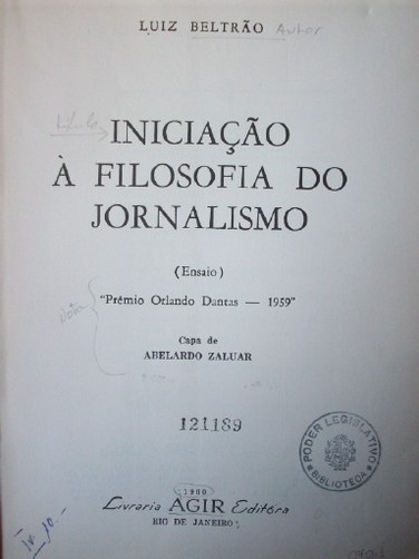 Iniciacao a filosofia do jornalismo : (ensaio)