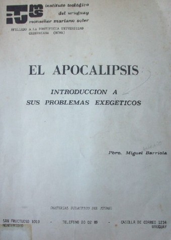 El Apocalipsis : introducción a sus problemas exegéticos